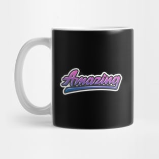 Amazing Mug